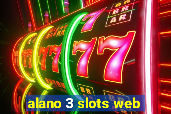 alano 3 slots web